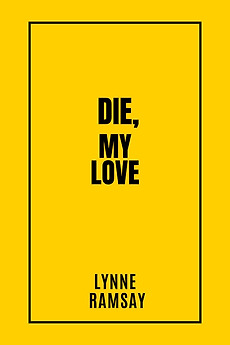 Die, My Love